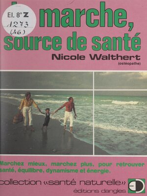 cover image of La marche, source de santé